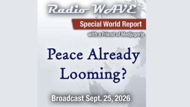 Peace Already Looming